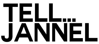 WELCOME TO TELL JANNEL